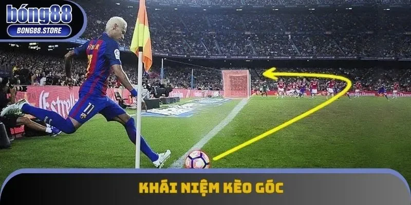Khái niệm cần nắm rõ trước khi đi sâu vào soi kèo phạt góc Khái niệm cần nắm rõ trước khi đi sâu vào soi kèo phạt góc